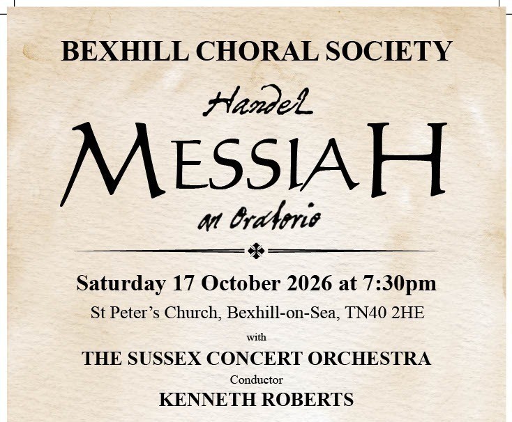 Bexhill Choral Society Autumn 2026 Newsletter Bexhill Choral Society Autumn 2026 Newsletter